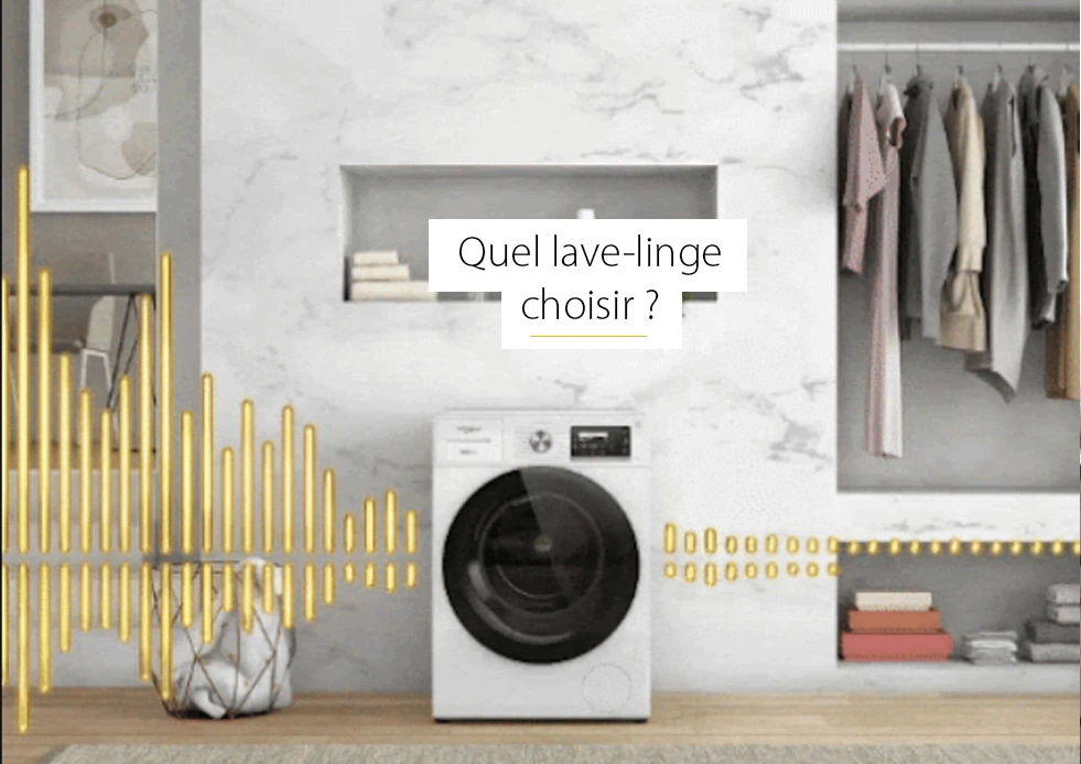 Quel lave-linge choisir ?