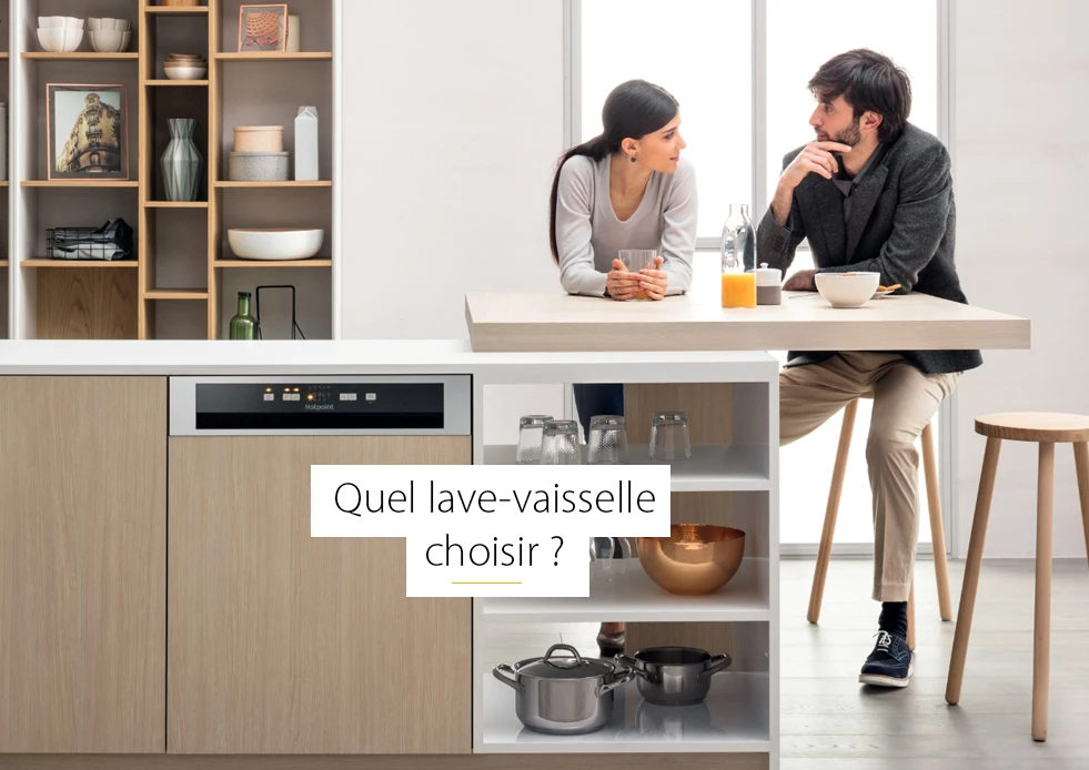 Quel lave-vaisselle choisir ?