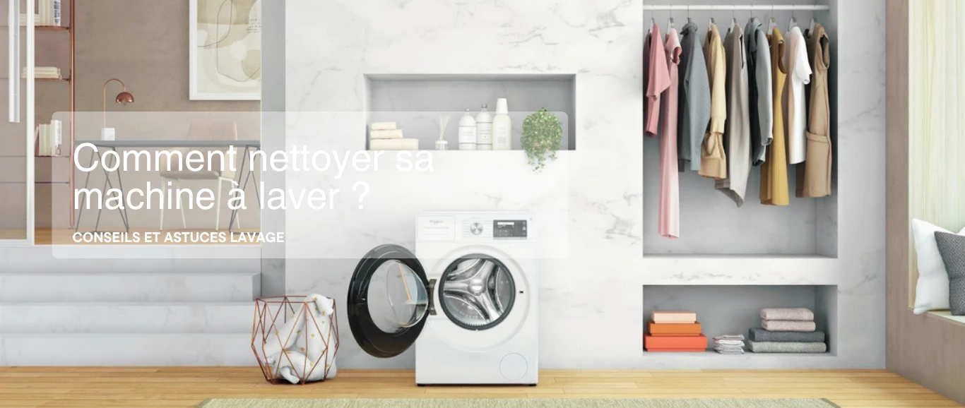Comment nettoyer sa machine à laver ?