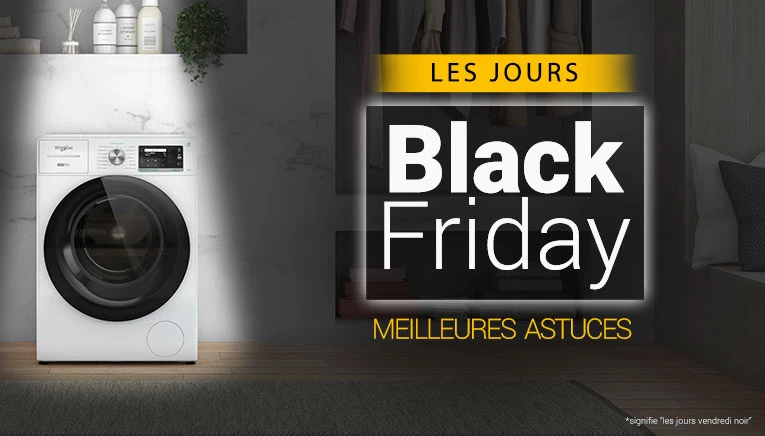Meilleures astuces Black Friday électroménagers 2024